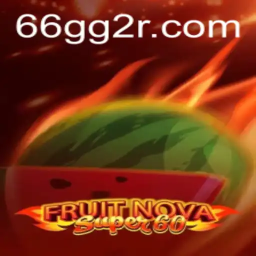 Explorando FruitNovaSuper60: Um Mergulho nos Jogos Modernos